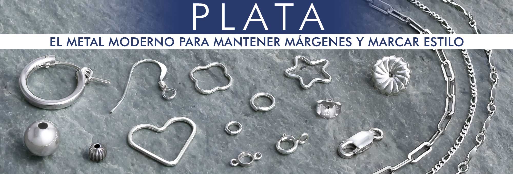Plata: el metal moderno para mantener márgenes y marcar estilo.